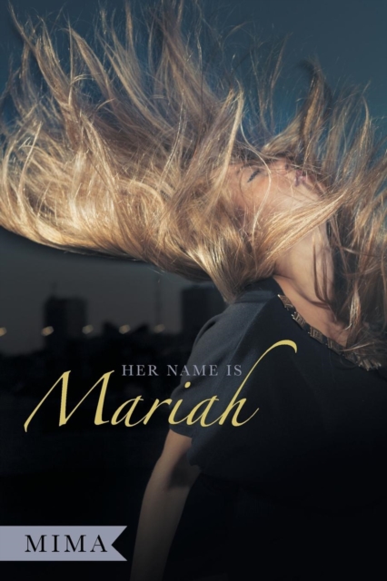 Her Name Is Mariah, Paperback / softback Book