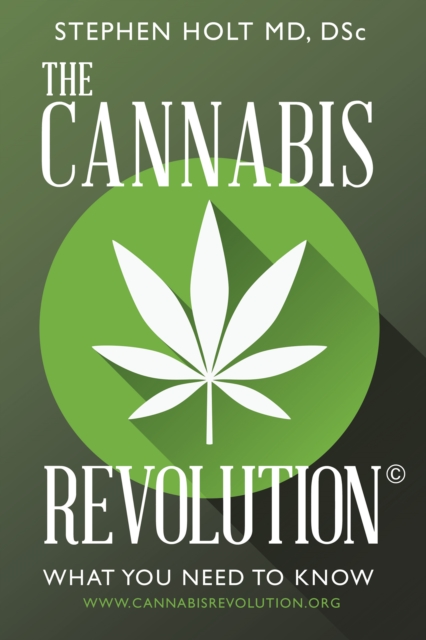 The Cannabis Revolution(c) : What You Need to Know, EPUB eBook