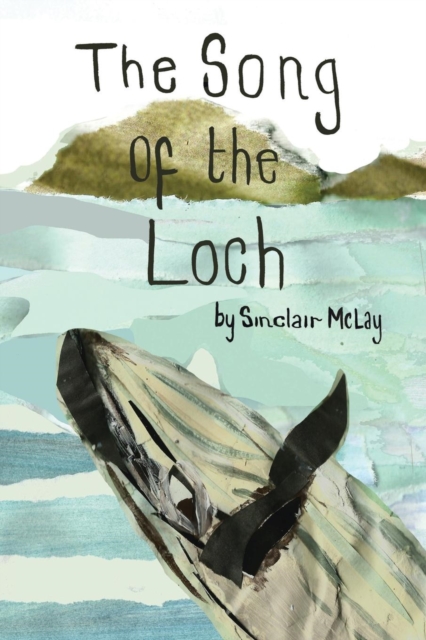 The Song of the Loch, Paperback / softback Book
