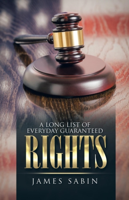 A Long List of Everyday Guaranteed Rights, Paperback / softback Book