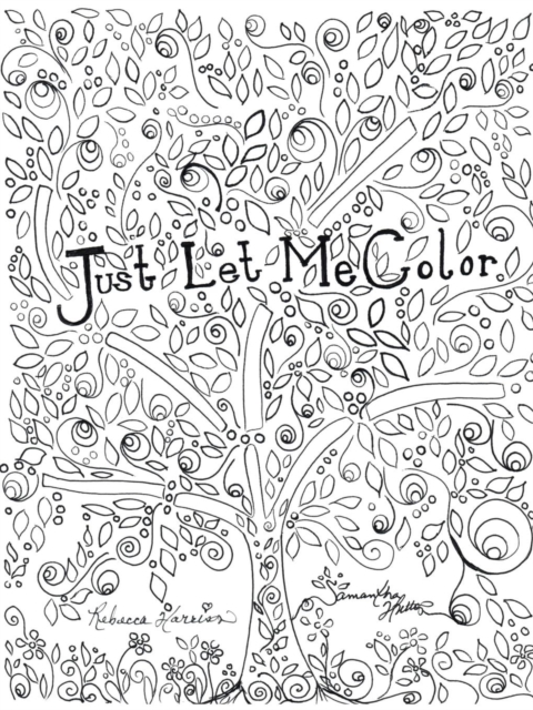 Just Let Me Color, Paperback / softback Book