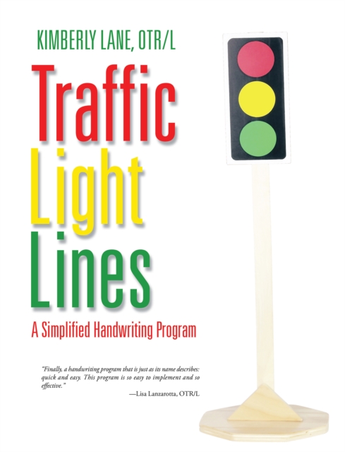 Traffic Light Lines : A Simplified Handwriting Program, EPUB eBook