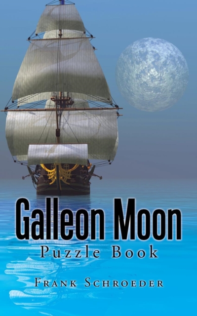 Galleon Moon : Puzzle Book, Paperback / softback Book