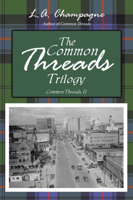 The Common Threads Trilogy : Common Threads II, Paperback / softback Book