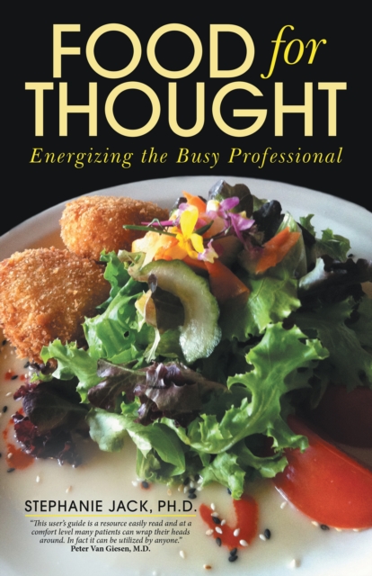Food for Thought : Energizing the Busy Professional, EPUB eBook