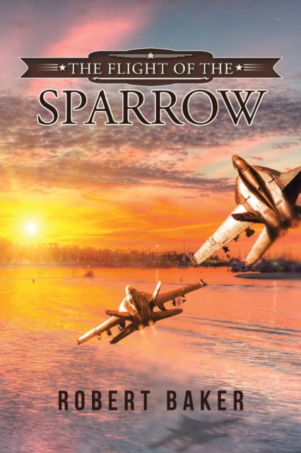 The Flight of the Sparrow, Paperback / softback Book