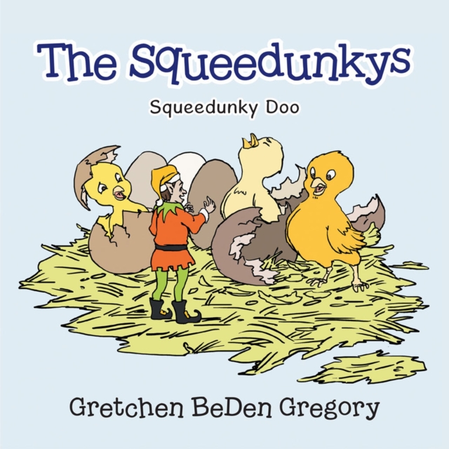 The Squeedunkys : Squeedunky Doo, EPUB eBook