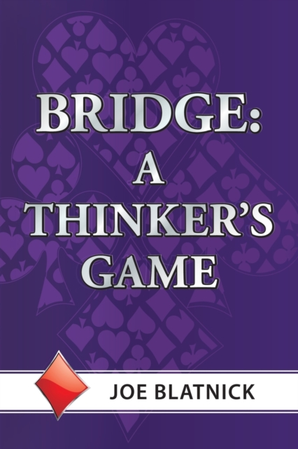 Bridge : A Thinker's Game, Paperback / softback Book