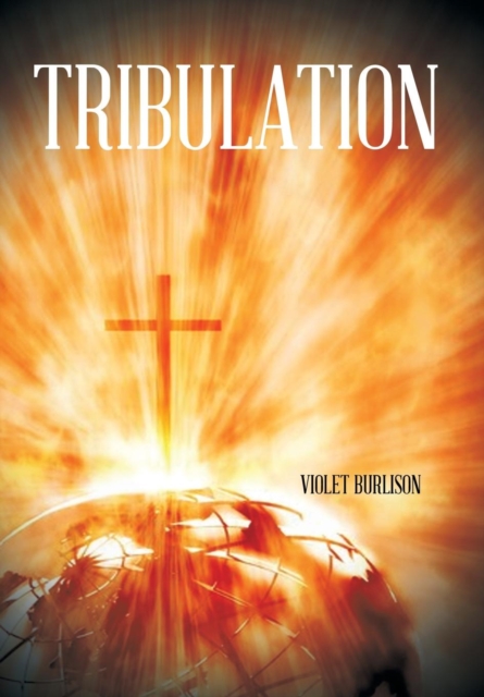 Tribulation, Hardback Book