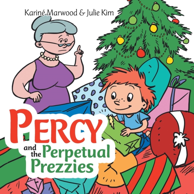 PERCY and the PERPETUAL PREZZIES, Paperback / softback Book