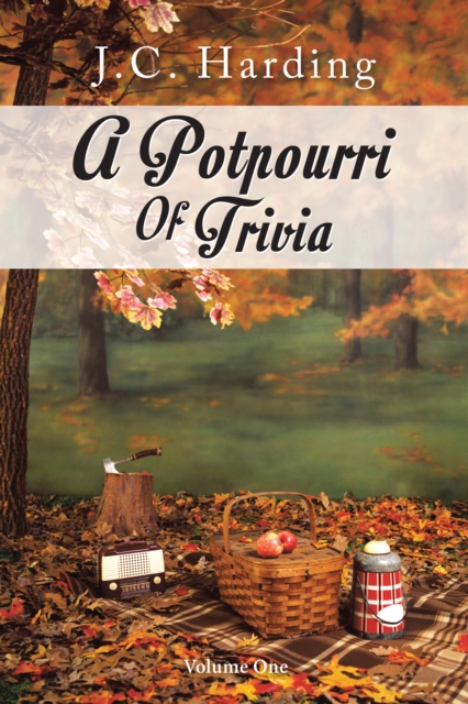 A Potpourri of Trivia : Volume One, EPUB eBook