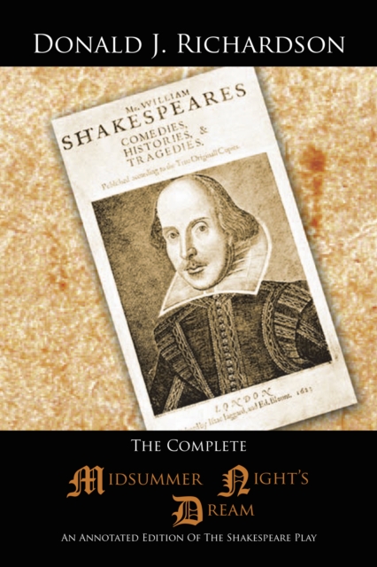 The Complete Midsummer Night'S Dream : An Annotated Edition of the Shakespeare Play, EPUB eBook