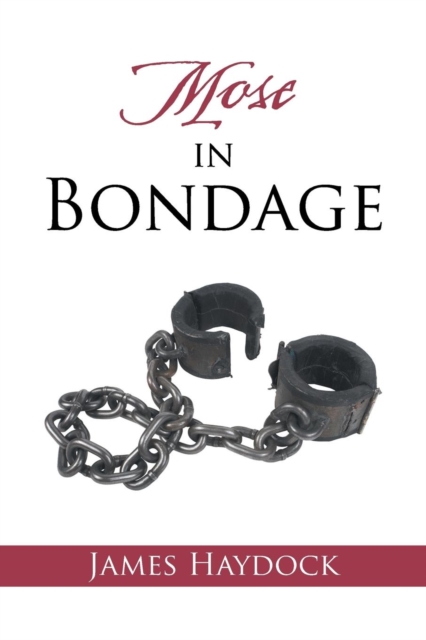 Mose in Bondage, Paperback / softback Book