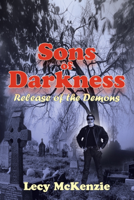 Sons of Darkness : Release of the Demons, EPUB eBook