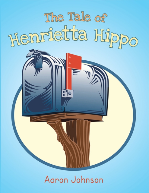 The Tale of Henrietta Hippo, EPUB eBook