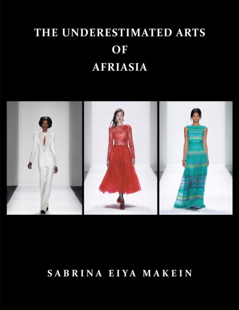The Underestimated Arts of Afriasia, EPUB eBook