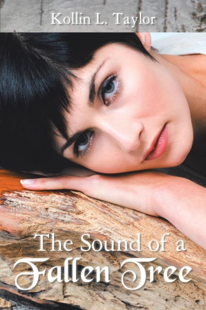 The Sound of a Fallen Tree, Paperback / softback Book