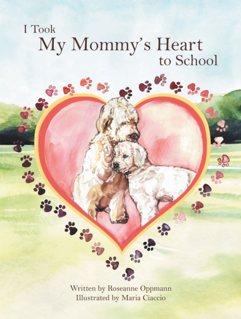 I Took My Mommy'S Heart to School, EPUB eBook