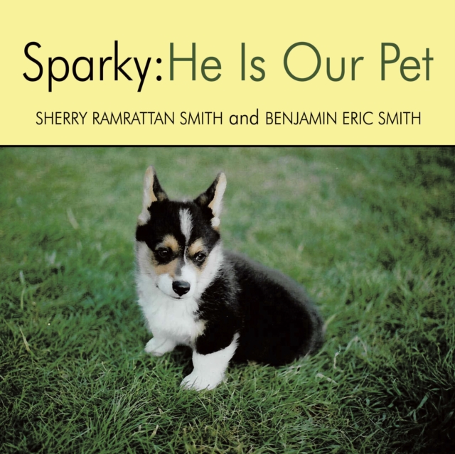 Sparky : He Is Our Pet, EPUB eBook