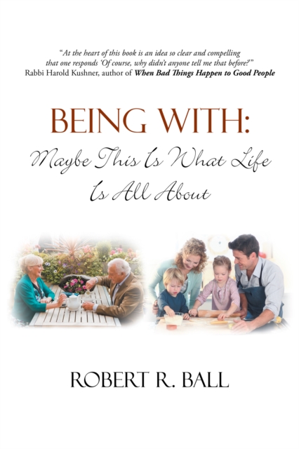 Being With: Maybe This Is What Life Is All About, EPUB eBook