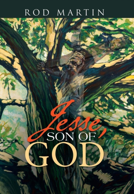 Jesse, Son of God, Hardback Book