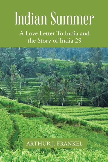 Indian Summer : A Love Letter to India and the Story of India 29, EPUB eBook