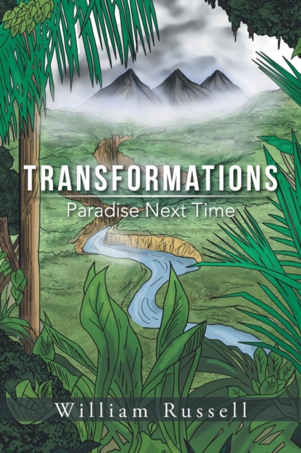 Transformations : Paradise Next Time, Paperback / softback Book
