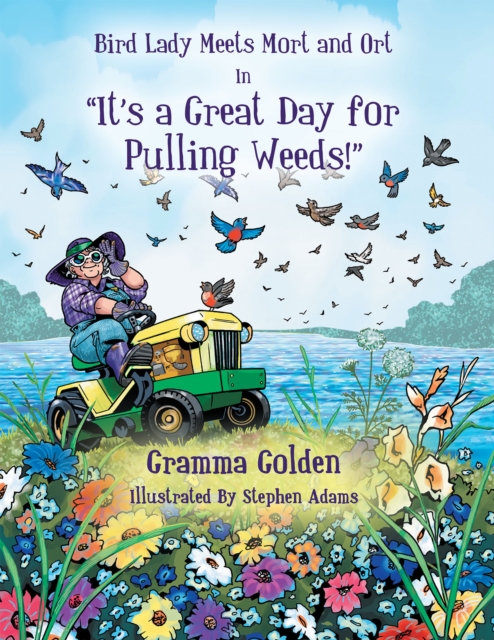 Bird Lady Meets Mort and Ort in "It's a Great Day for Pulling Weeds", EPUB eBook