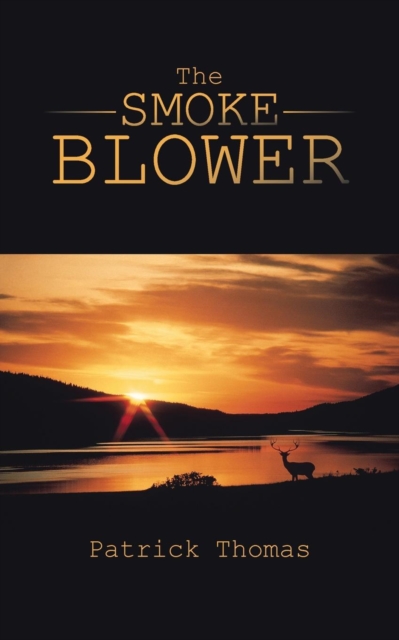 The Smoke Blower, Paperback / softback Book