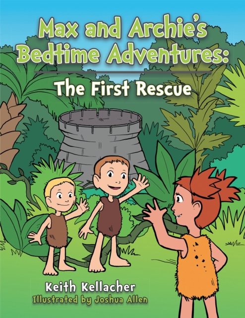 Max and Archie's Bedtime Adventures : The First Rescue, EPUB eBook