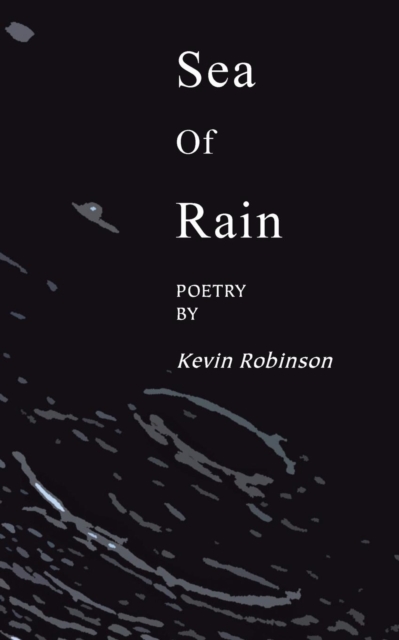 Sea of Rain, Paperback / softback Book