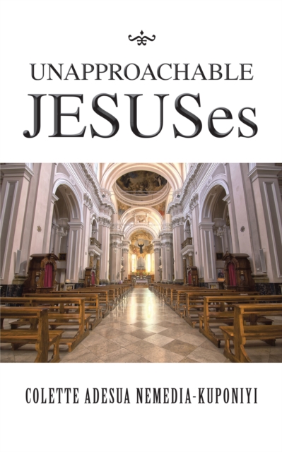 Unapproachable Jesuses, EPUB eBook