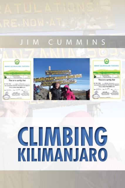 Climbing Kilimanjaro, Paperback / softback Book