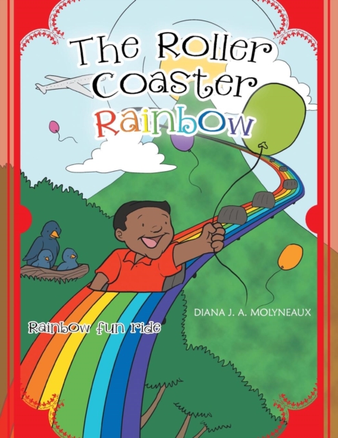The Roller Coaster Rainbow : Rainbow Fun Ride, Paperback / softback Book