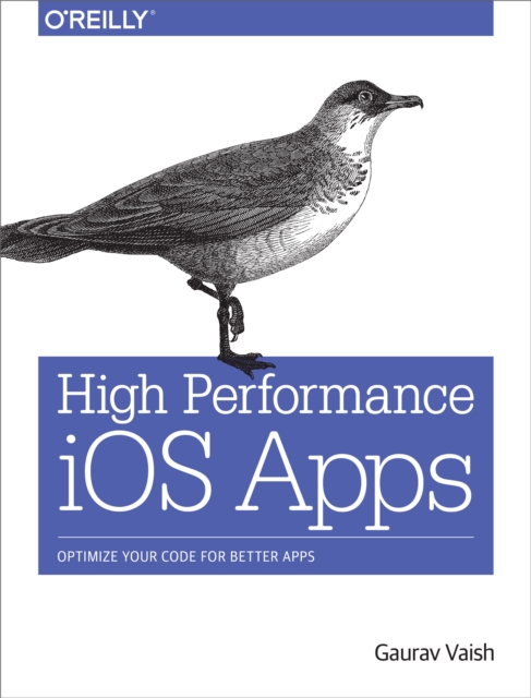High Performance iOS Apps : Optimize Your Code for Better Apps, PDF eBook