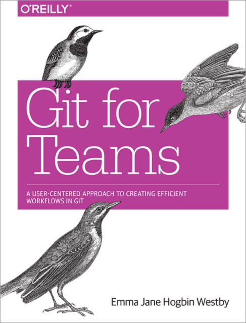 Git for Teams, Paperback / softback Book