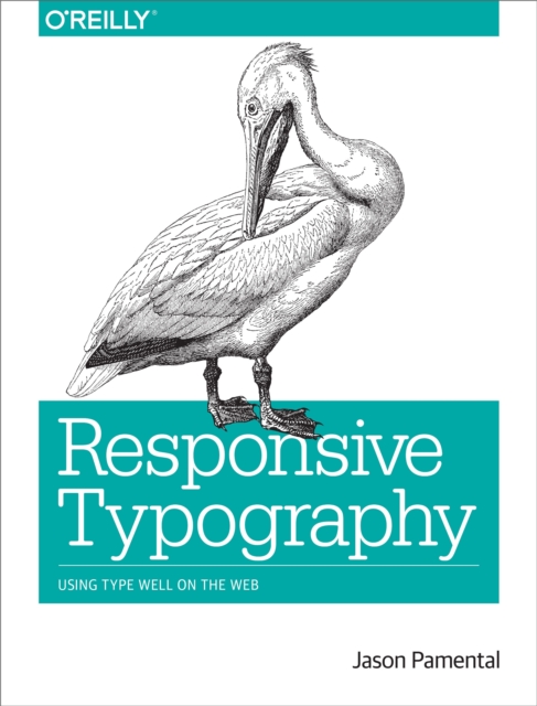 Responsive Typography : Using Type Well on the Web, PDF eBook