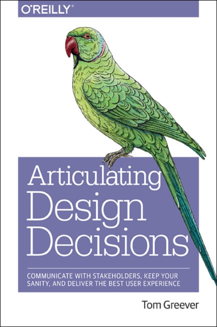 Articulating Design Decisions, Paperback / softback Book