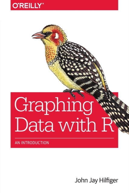 Graphing Data with R, Paperback / softback Book
