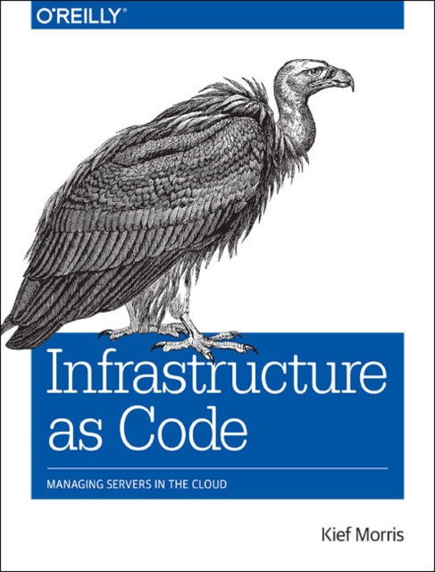 Infrastructure as Code, Paperback / softback Book