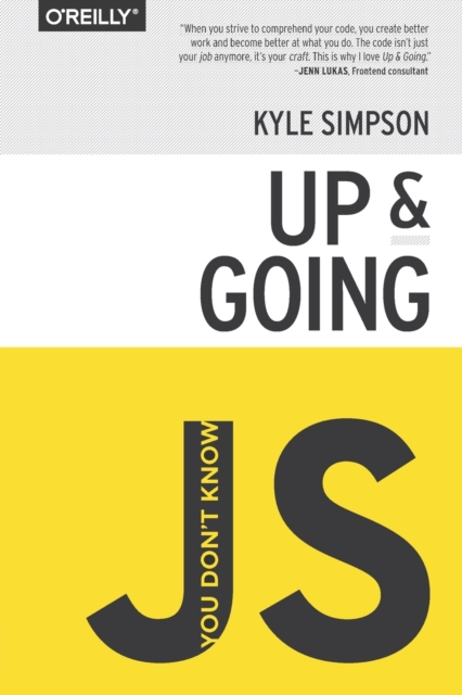You Don't Know JS - Up & Going, Paperback / softback Book