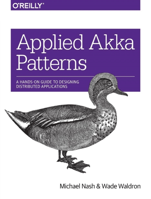 Applied Akka Patterns, Paperback / softback Book