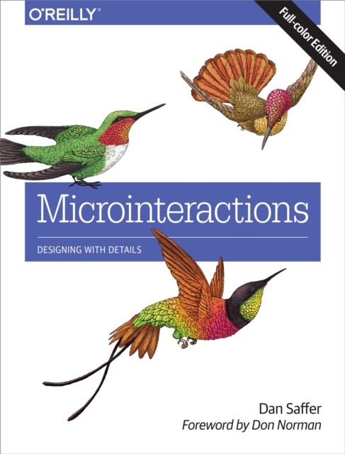 Microinteractions: Full Color Edition : Designing with Details, EPUB eBook