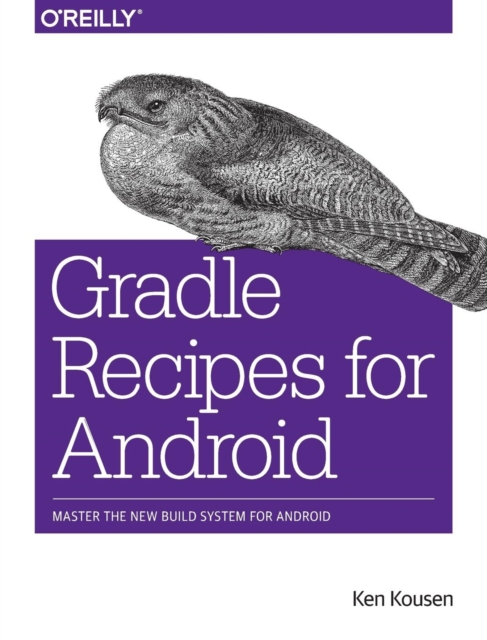 Gradle for Android, Paperback / softback Book