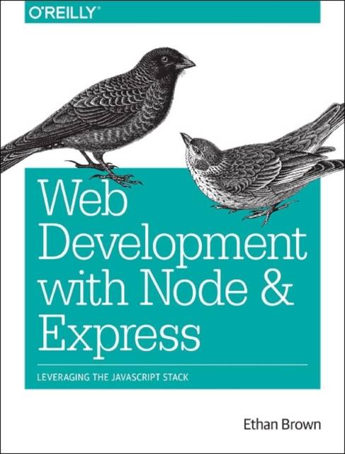 Web Development with Node and Express, Paperback / softback Book