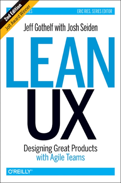 Lean UX, 2e, Hardback Book