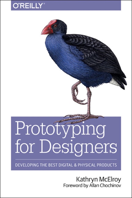 Prototyping for Designers, Paperback / softback Book