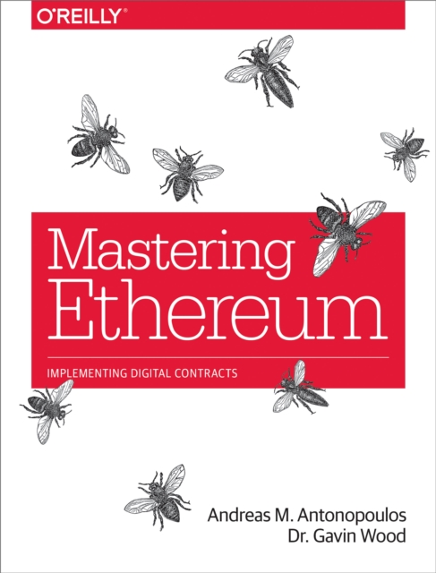 Mastering Ethereum : Building Smart Contracts and DApps, EPUB eBook