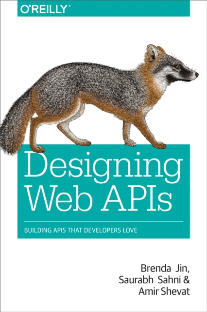 Designing Web APIs : Building APIs That Developers Love, PDF eBook