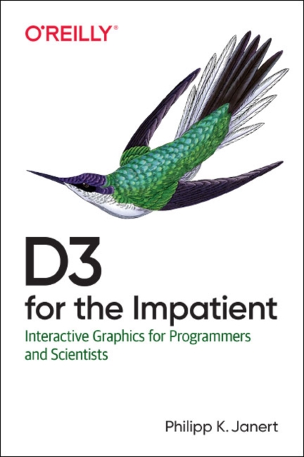 D3.js for the Impatient, Paperback / softback Book